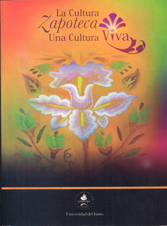 La Cultura Zapoteca, Una Cultura Viva