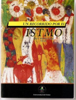 Un recorrido por el Istmo